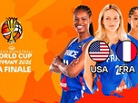 Replay Coupe du monde de basket féminin 2026 - Finale - Etats-Unis / France