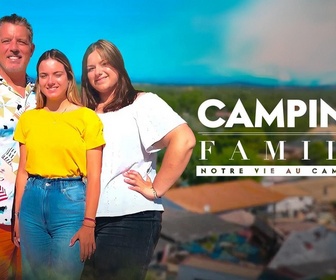 Replay Camping family : notre vie au camping - 06/07/2026