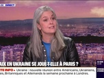 Replay 20H BFM - LE CHOIX D'ELSA - La paix en Ukraine se joue-t-elle à Paris?