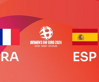 Replay France - Espagne (Tour préliminaire de l'Euro féminin de handball)