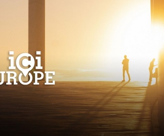 Replay Ici l'Europe - L'Europe au cœur du réchauffement mondial Climat : L'UE en fait-elle assez ?