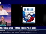 Replay 20H BFM - LE CHOIX D'ELSA - La France est-elle devenue un terrain d'action pour les espions russes?