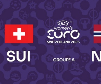 Replay UEFA Euro Féminin 2025 - Suisse / Norvège