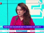 Replay Estelle Midi - Partir en vacances est-il devenu un luxe ?