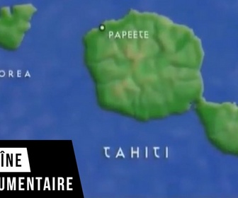 Replay Histoires d'îles - Tahiti (Polynésie Française)