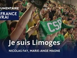 Replay La France en Vrai - Nouvelle-Aquitaine - Je suis Limoges