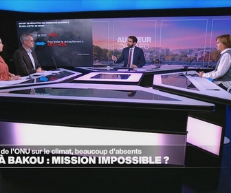 Replay Le débat - COP29 à Bakou : une conférence de l'ONU sur le climat marquée par l'absence de nombreux leaders