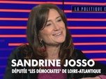 Replay La politique et moi - Sandrine Josso, députée Les Démocrates de Loire-Atlantique
