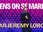 Replay Jérémy Lorca : Viens, on se marre