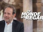 Replay Un monde, un regard - Marc Levy