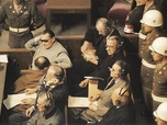 Replay Au coeur de l'histoire : le procès de Nuremberg (1/2)