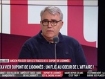 Replay Les Grandes Gueules - Xavier Dupont de Ligonnès est-il en vie ?