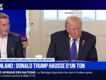 Replay BFM Grand Soir - Tump peut-il s'emparer du Groenland par la force ? - 09/01