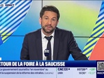 Replay Good Morning Business - L'Edito de Raphaël Legendre : Le retour de la foire à saucisse - 16/10