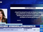 Replay BFM Bourse - Culture Bourse : Faut-il forcément investir de façon irresponsable pour performer ? , par Julie Cohen-Heurton - 27/01