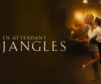 Replay En attendant Bojangles
