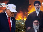Replay L'ordre du monde - Guerre au Moyen-Orient: Trump face à la doctrine mosaïque de l'Iran