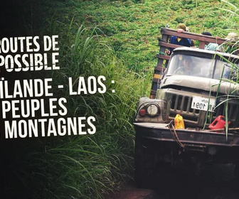 Replay Les routes de l'impossible - 26/07/2026
