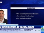 Replay BFM Bourse - Valeur ajoutée : Ils apprécient ID Logistics - 01/04