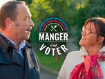 Replay Manger c'est voter - Dans le Pas-de-Calais avec Cathy Apourceau-Poly