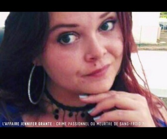 Replay Chroniques criminelles - L'affaire Jennifer Grante : Crime passionnel ou meurtre de sang-froid ?