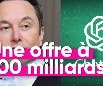 Replay Top Info - E. Musk veut racheter OpenAI et ChatGPT pour 100 milliards