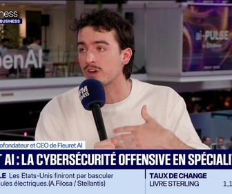 Replay Tech & Co Business - Fleuret AI : la cybersécurité offensive en spécialité - 13/10