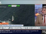 Replay BFM Première - SIGNÉ BFM - Donald Trump, le nouveau gendarme des Caraïbes