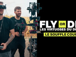Replay Fly or die : les virtuoses du drone - 29/04/2026