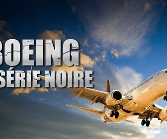 Replay Boeing : la série noire