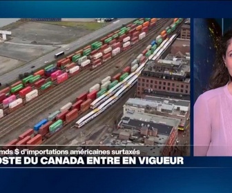 Replay Info éco - Droits de douane américains : la riposte du Canada entre en vigueur