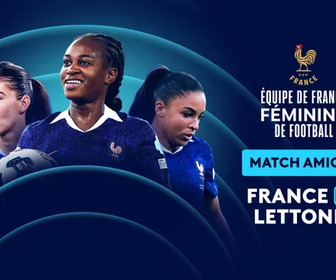 Replay Match amical : France vs Lettonie