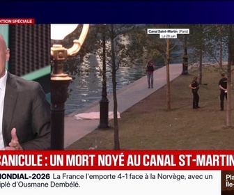 Replay BFM Grand Soir - Canicule : un mort noyé au canal Saint-Martin à Paris - 26/06