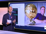 Replay Info ou intox - Ballon d'or 2026 : la course aux (faux) classements fuités sur les réseaux sociaux
