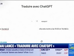 Replay Tech & Co, la quotidienne - Le Tech Flash : OpenAI lance Traduire avec ChatGPT, par Léa Benaim - 15/01