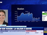 Replay BFM Bourse - Valeur ajoutée : ils apprécient Vusion - 03/03