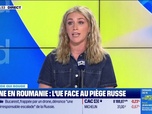 Replay Le monde qui bouge - Annalisa Cappellini : Drone en Roumanie, l'UE face au piège russe - 29/05