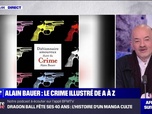 Replay Affaire suivante - Alain Bauer : le crime illustré de A à Z - 24/11