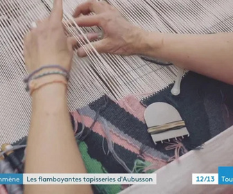 Replay On vous emmène ici - Les flamboyantes tapisseries d'Aubusson
