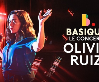 Replay Basique, le concert - Olivia Ruiz