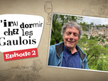 Replay J'irai dormir chez vous - S1E2 - Chez les Gaulois - Episode 2