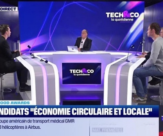 Replay Tech & Co, la quotidienne - 6ème édition des Tech For Good Awards : deux candidats de la catégorie Économie circulaire et locale et un candidat de la catégorie Green Tech - 05/11