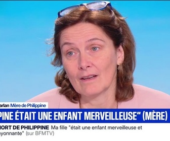 Replay Apolline de 9 à 10 - Une fille rayonnante et dévouée: un après la mort de Philippine, sa maman témoigne au micro de BFMTV