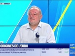 Replay Tout pour investir - Le coach : Aux origines de l'euro - 02/07