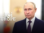 Replay Ici l'Europe - La guerre hybride de Poutine contre l'Union européenne