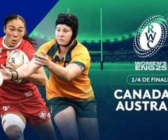 Replay 1/4 de finale : Canada vs Australie