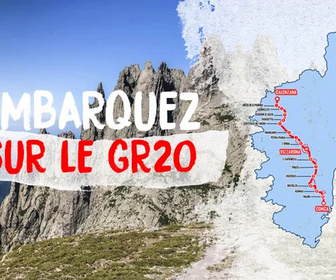 Replay Embarquez sur le GR 20 - 05/06/2026