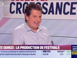 Replay Objectif Croissance - Tony Tardio (Porte Quinze) : Porte Quinze, la production de festivals - 08/08