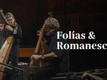 Replay Avec Jordi Savall - Folías & Romanescas
