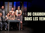 Replay Du charbon dans les veines